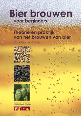 Martin Hofhuis - Warzenie piwa dla początkujących, NL